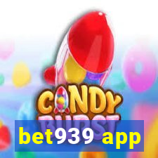 bet939 app